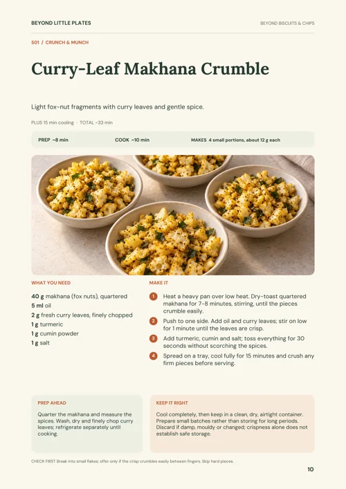 Complete recipe from Beyond Biscuits & Chips: Curry-Leaf Makhana Crumble